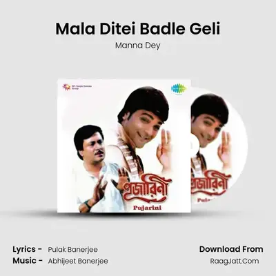 Mala Ditei Badle Geli MP3 Song by Manna Dey Cover