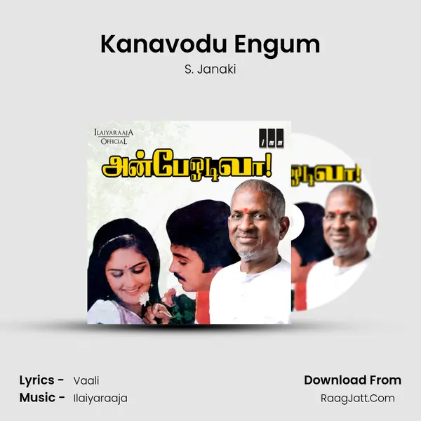 Kanavodu Engum MP3 Song by S. Janaki Cover