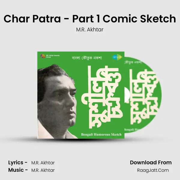 Char Patra - Part 1 Comic Sketch MP3 Song by M.R. Akhtar Cover