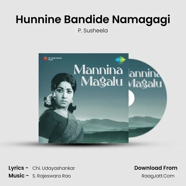 Hunnine Bandide Namagagi MP3 Song by P. Susheela Cover