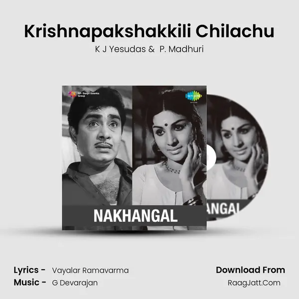 Krishnapakshakkili Chilachu MP3 Song by K J Yesudas Cover