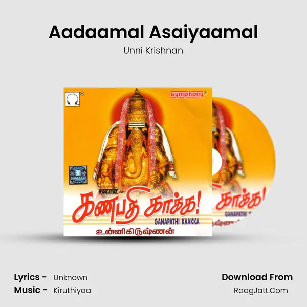 Aadaamal Asaiyaamal MP3 Song by Unni Krishnan Cover