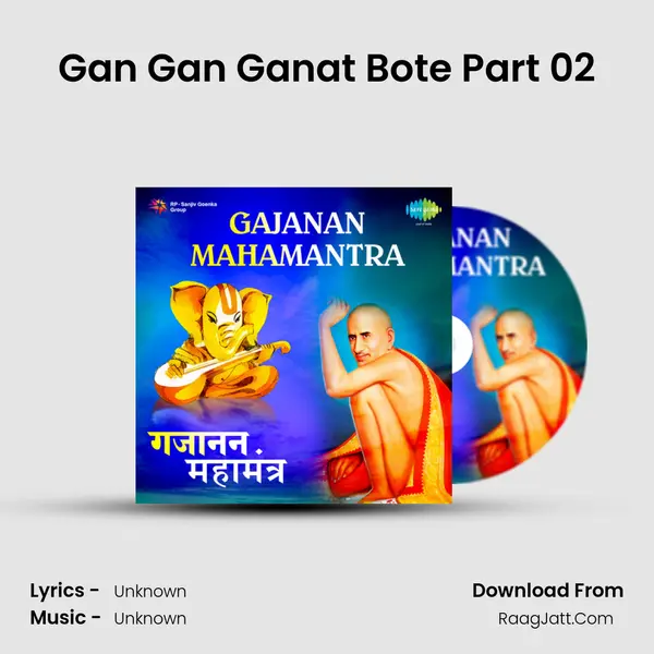 Gan Gan Ganat Bote Part 02 MP3 Song by  Cover