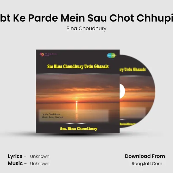 Ek Jabt Ke Parde Mein Sau Chot Chhupi Hogi MP3 Song by Bina Choudhury Cover