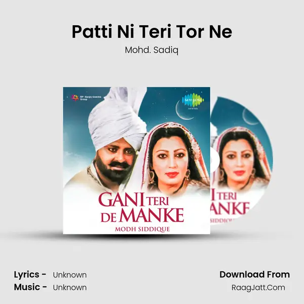 Patti Ni Teri Tor Ne MP3 Song by Mohd. Sadiq Cover