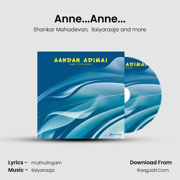 Anne...Anne... MP3 Song by Shankar Mahadevan Cover