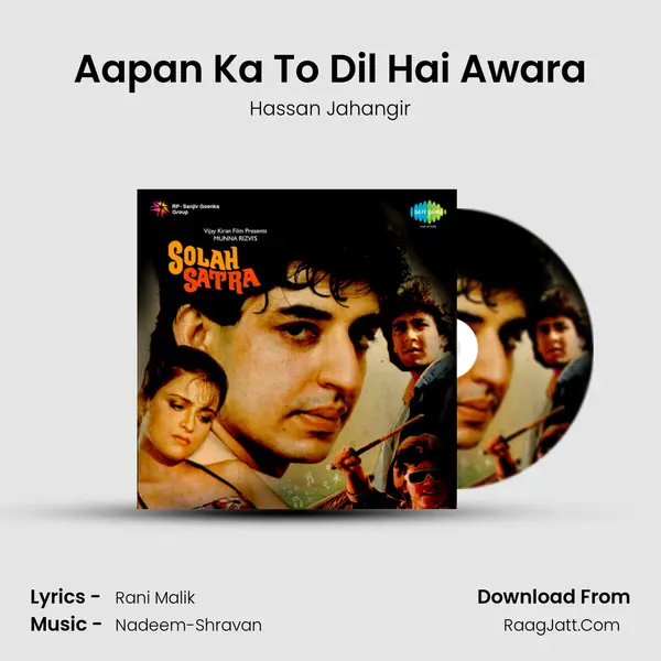 Aapan Ka To Dil Hai Awara MP3 Song by Hassan Jahangir Cover