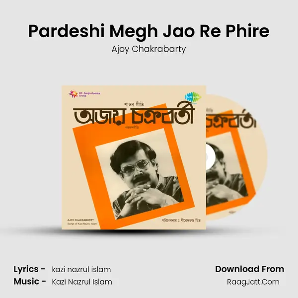 Pardeshi Megh Jao Re Phire MP3 Song by Ajoy Chakrabarty Cover