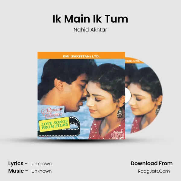 Ik Main Ik Tum MP3 Song by Nahid Akhtar Cover