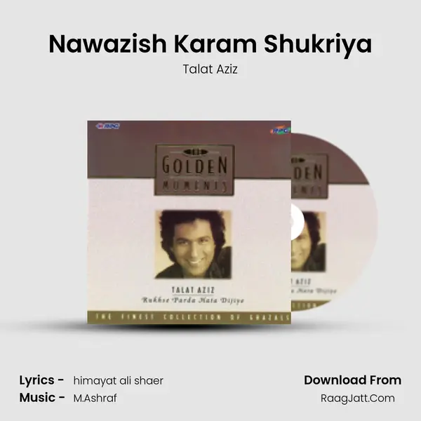 Nawazish Karam Shukriya MP3 Song by Talat Aziz Cover