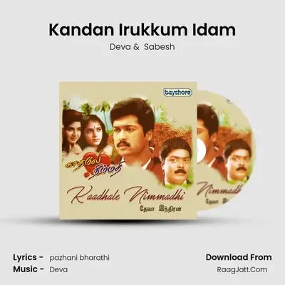 Kandan Irukkum Idam MP3 Song by Deva Cover