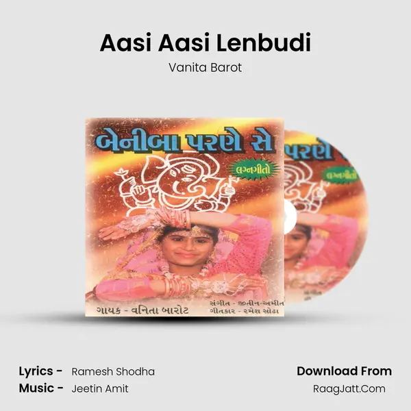 Aasi Aasi Lenbudi MP3 Song by Vanita Barot Cover