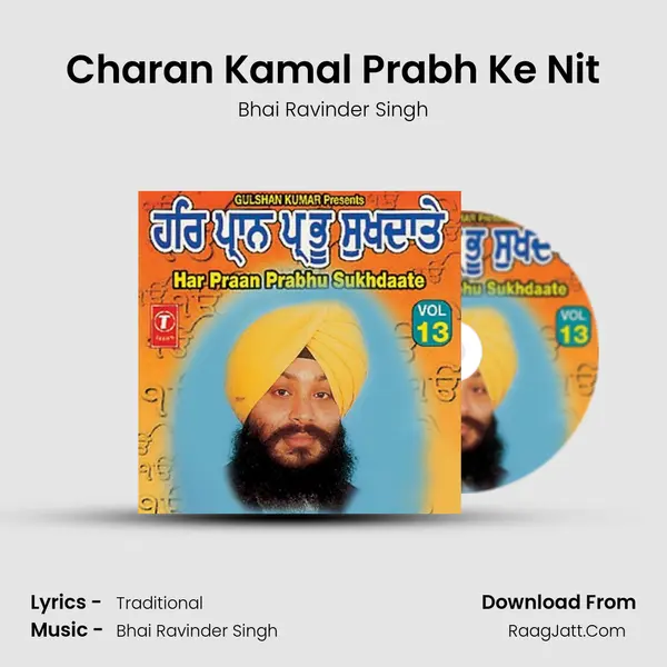 Charan Kamal Prabh Ke Nit MP3 Song by Bhai Ravinder Singh Cover