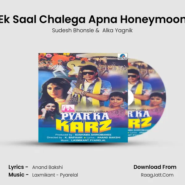 Ek Saal Chalega Apna Honeymoon MP3 Song by Sudesh Bhonsle Cover