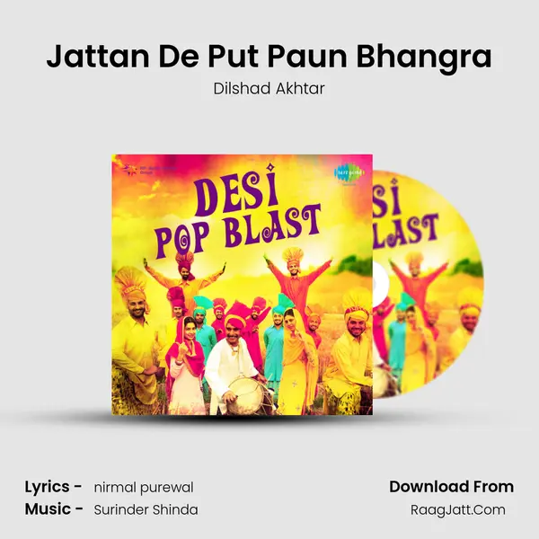 Jattan De Put Paun Bhangra MP3 Song by Dilshad Akhtar Cover
