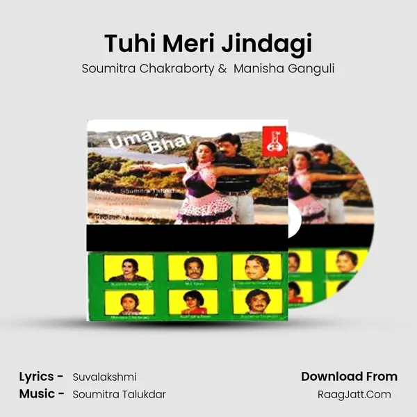 Tuhi Meri Jindagi MP3 Song by Soumitra Chakraborty Cover