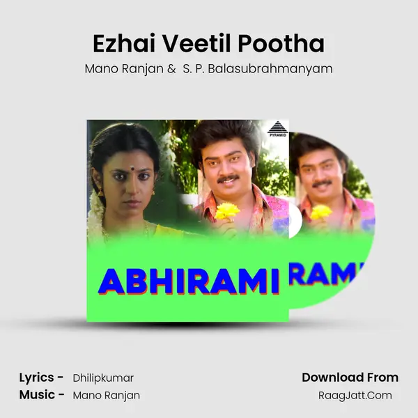 Ezhai Veetil Pootha mp3 song