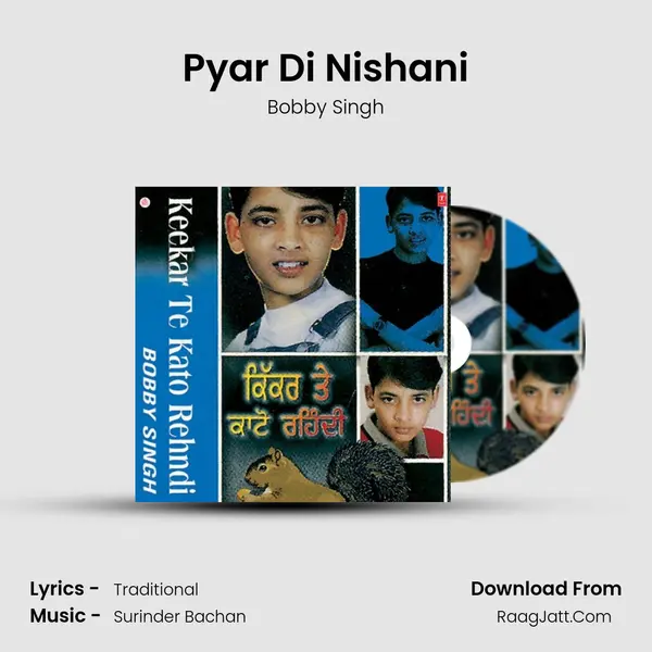 Pyar Di Nishani MP3 Song by Bobby Singh Cover