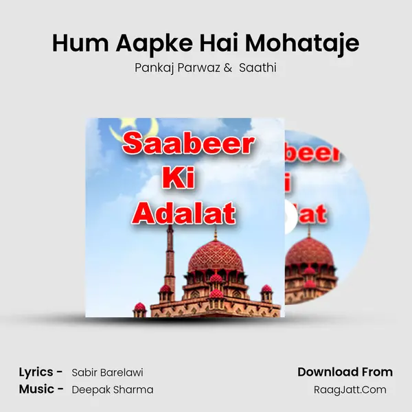 Hum Aapke Hai Mohataje MP3 Song by Pankaj Parwaz Cover
