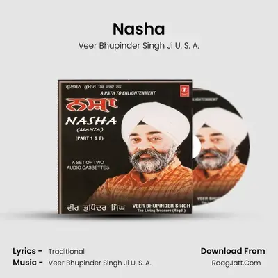 Nasha (Mania) Part.1 - Veer Bhupinder Singh Ji U. S. A.