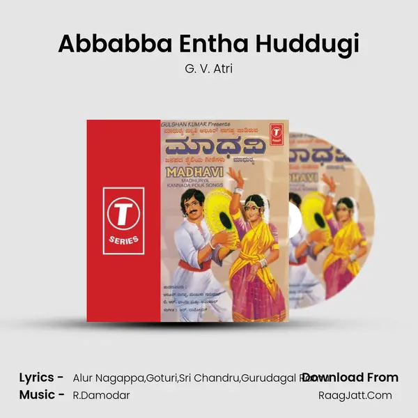 Abbabba Entha Huddugi MP3 Song by G. V. Atri Cover