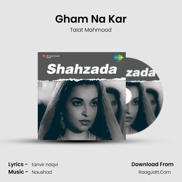 Gham Na Kar MP3 Song by Talat Mahmood Cover