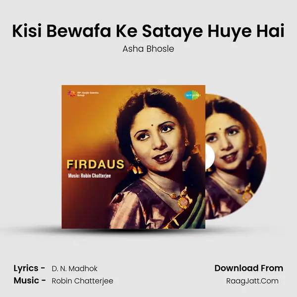 Kisi Bewafa Ke Sataye Huye Hai MP3 Song by Asha Bhosle Cover