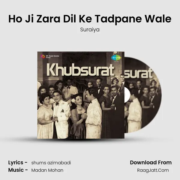 Ho Ji Zara Dil Ke Tadpane Wale MP3 Song by Suraiya Cover