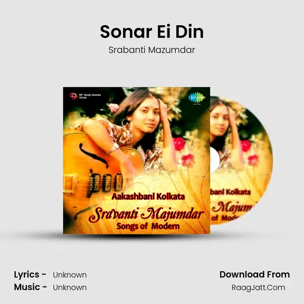 Sonar Ei Din MP3 Song by Srabanti Mazumdar Cover