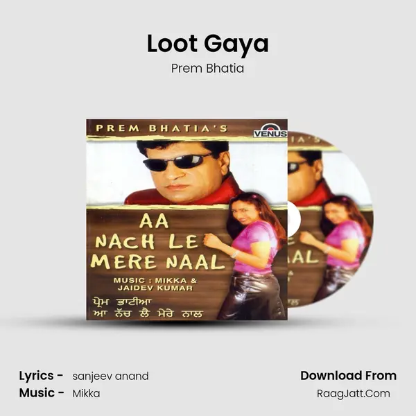 Loot Gaya MP3 Song by Prem Bhatia Cover