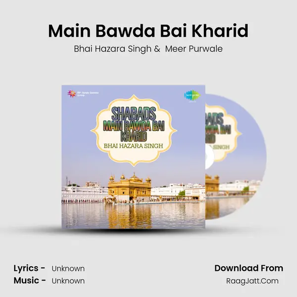 Main Bawda Bai Kharid MP3 Song by Bhai Hazara Singh Cover