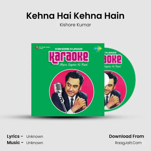 Kehna Hai Kehna Hain MP3 Song by Kishore Kumar Cover