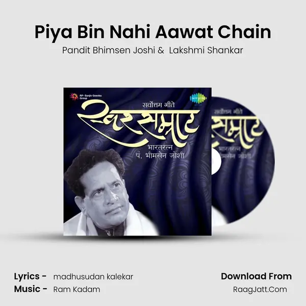 Piya Bin Nahi Aawat Chain MP3 Song by Pandit Bhimsen Joshi Cover