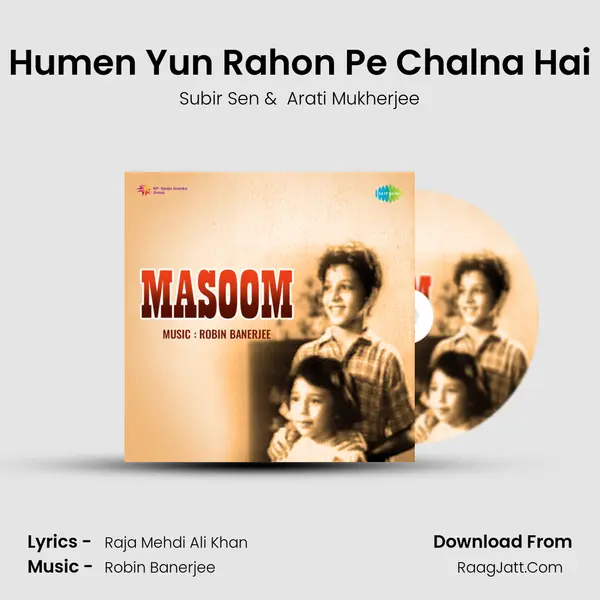 Humen Yun Rahon Pe Chalna Hai MP3 Song by Subir Sen Cover