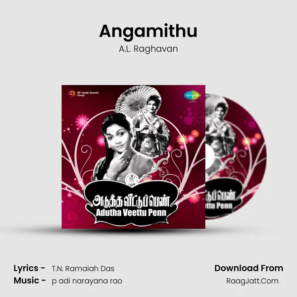 Angamithu MP3 Song by A.L. Raghavan Cover