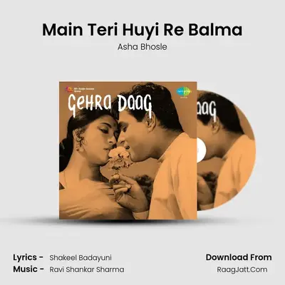 Main Teri Huyi Re Balma MP3 Song by Asha Bhosle Cover