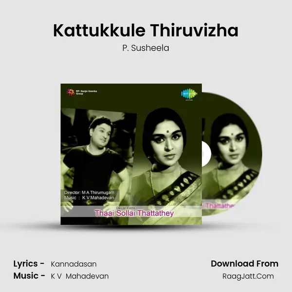 Kattukkule Thiruvizha MP3 Song by P. Susheela Cover