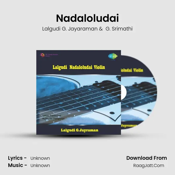 Nadaloludai MP3 Song by Lalgudi G. Jayaraman Cover