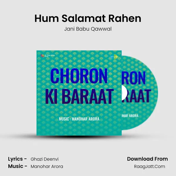 Hum Salamat Rahen MP3 Song by Jani Babu Qawwal Cover