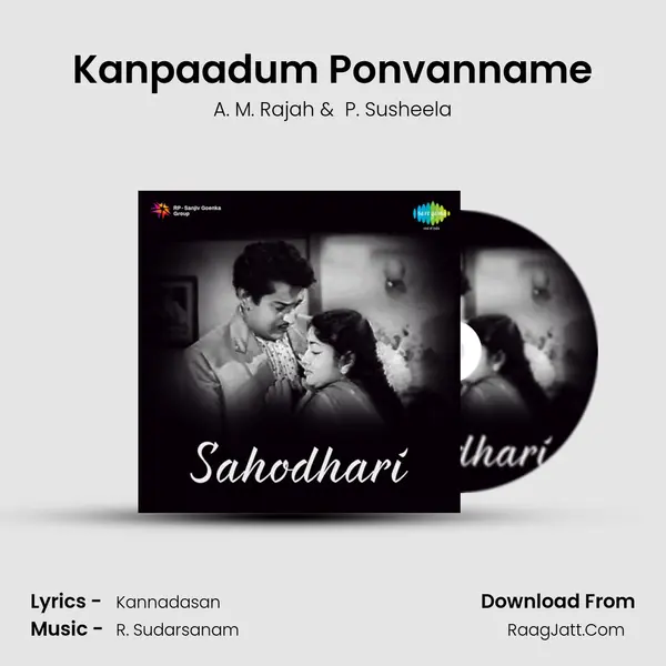 Kanpaadum Ponvanname MP3 Song by A. M. Rajah Cover