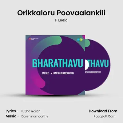 Orikkaloru Poovaalankili MP3 Song by P Leela Cover