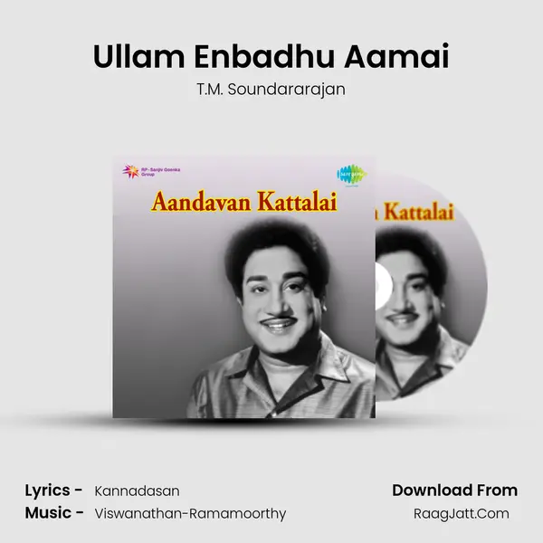 Ullam Enbadhu Aamai MP3 Song by T.M. Soundararajan Cover