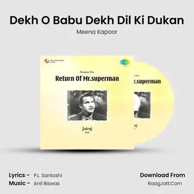 Dekh O Babu Dekh Dil Ki Dukan mp3 song