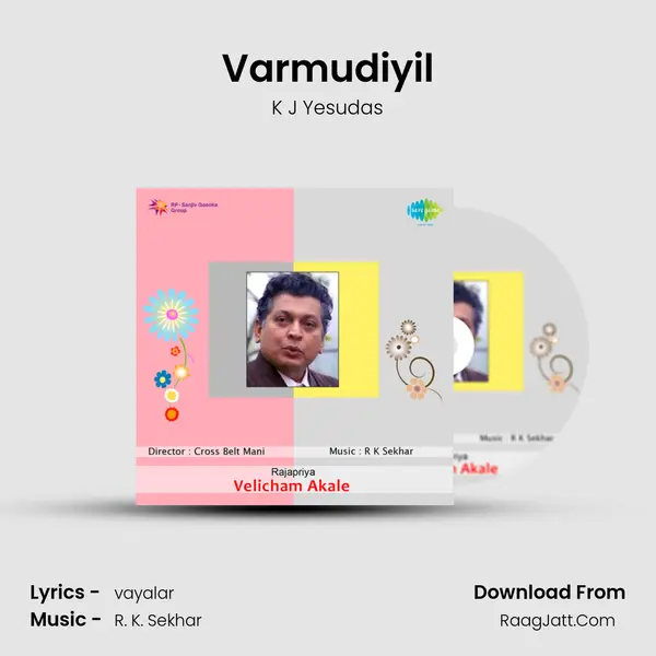 Varmudiyil MP3 Song by K J Yesudas Cover