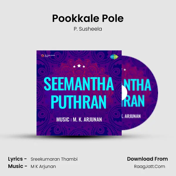Pookkale Pole MP3 Song by P. Susheela Cover