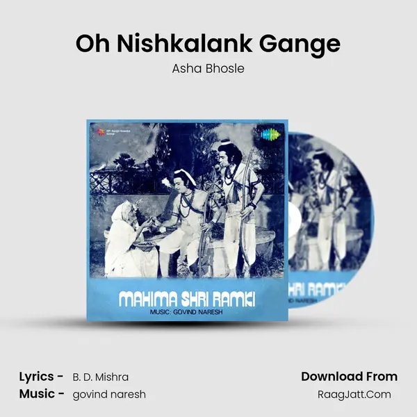 Oh Nishkalank Gange MP3 Song by Asha Bhosle Cover