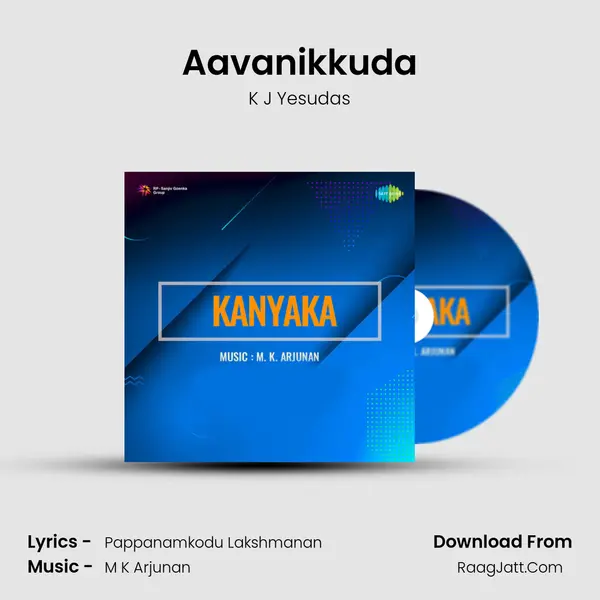 Aavanikkuda MP3 Song by K J Yesudas Cover