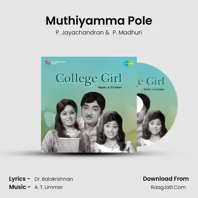 Muthiyamma Pole MP3 Song by P. Jayachandran Cover