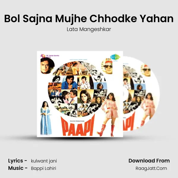 Bol Sajna Mujhe Chhodke Yahan MP3 Song by Lata Mangeshkar Cover