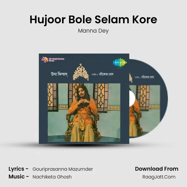 Hujoor Bole Selam Kore MP3 Song by Manna Dey Cover